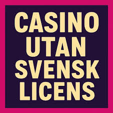 Skattefria Casino Utan Svensk Licens – Din Guide till Spel utan Skatt